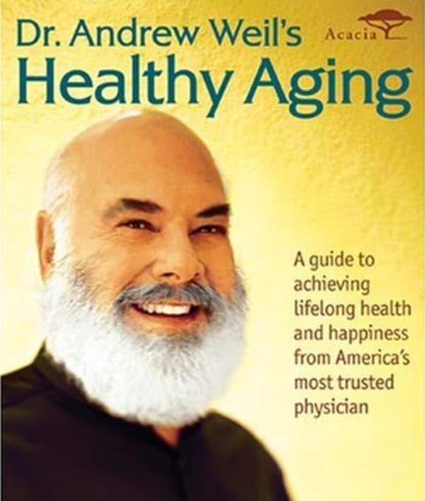 kniha Dr. Andrew Weil Healthy Aging